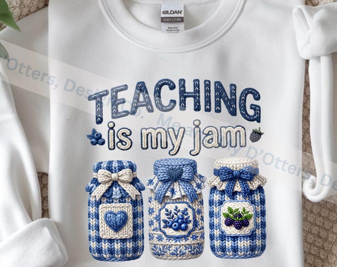 Teaching Is My Jam PNG, Teacher Shirt Sublimation Design, Blueberry Mason Jar Coquette Patchwork Teacher PNG, Teacher Appreciation Gift
