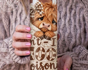 Funny Highland Cow Tumbler Wrap PNG, Funny Moody Cow 20 oz Skinny Tumbler Sublimation Design, Cute Cow Bow, Straight Tumbler