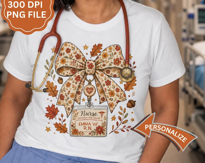 Personalized Fall Nurse Sublimation PNG, Coquette Bow Badge Reel - Digital Download, Trendy Healthcare Gift, Boutique Designs,