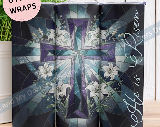 Christian Easter Tumbler Wrap – He Is Risen Stained Glass PNG (Digital Download)