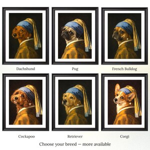 May include: Six framed dog portraits in the style of Johannes Vermeer's "Girl with a Pearl Earring." Breeds include Dachshund, Pug, French Bulldog, Cockapoo, Retriever, and Corgi, each wearing a blue turban and gold dress.