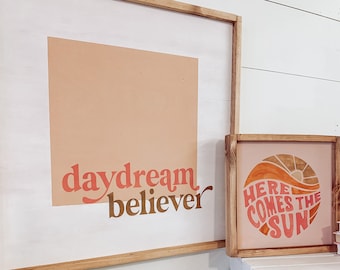 Daydream Believer | Wood Sign | Retro sign| 18x18 | Boho Decor | Nursery Decor