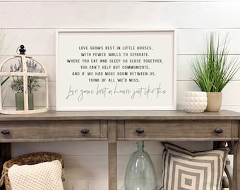 Love Grows Best In Little Houses | 24x36  | Custom Handcrafted Framed Wood Sign
