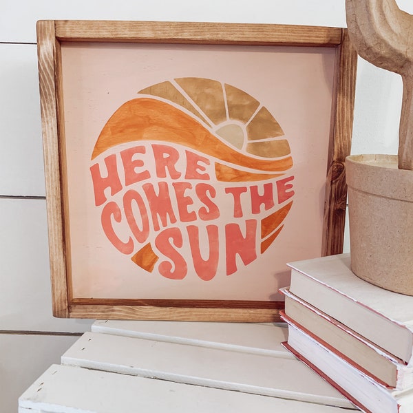 Here comes the sun | Wood Sign | Retro sign| 12x12 | Boho Decor | Nursery Decor