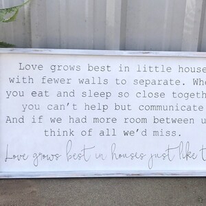 Love Grow Best In Little Houses 18x36 Handcrafted Custom Framed Wood Sign image 6