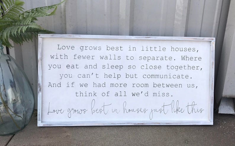 Love Grow Best In Little Houses 18x36 Handcrafted Custom Framed Wood Sign image 6