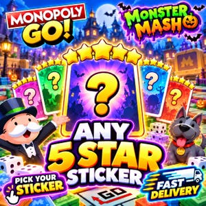 May include: A digital graphic for Monopoly GO featuring the text Monster Mash and Any 5 Star Sticker. The image displays a cartoon character in a tuxedo, a gray dog, dice, and colorful sticker cards with question marks on a game board.