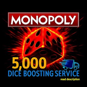 Monopoly GO 5.000 Dice Boosting Service Please Read Description