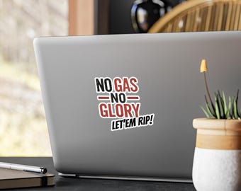 Adesivo de vinil "Sem Gás, Sem Glória": Adesivo motivacional para carro, decoração de casa