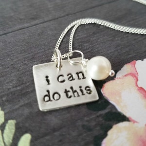 Sterling Silver Hand Stamped Necklace, Gift of Encouragement, I Can Do This image 1