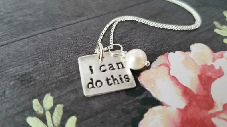 Sterling Silver Hand Stamped Necklace, Gift of Encouragement, I Can Do This image 1