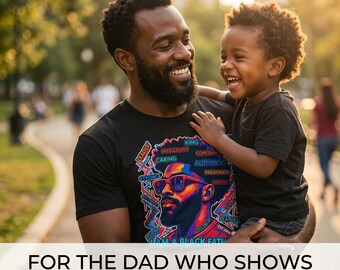 Proud Black Dad Shirt | King Father Graphic Tee | African American Gift For Him