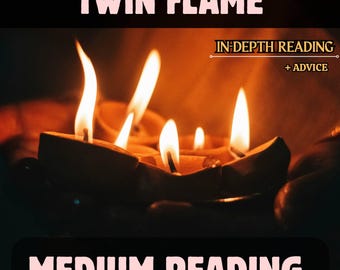 Twin Flame Psychic Reading: Love & Medium Guidance