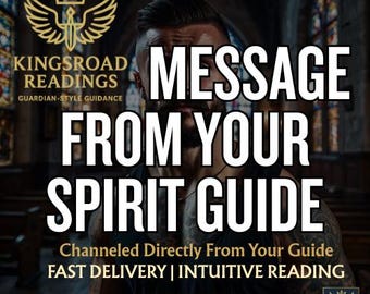 Personalized Spirit Guide Message: Channeled Psychic Reading (PDF Delivery within 48 hours)