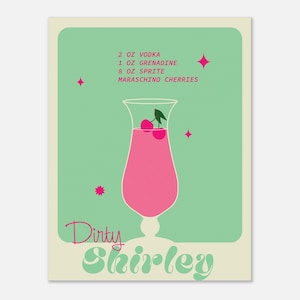 Dirty Shirley - Cocktail Poster