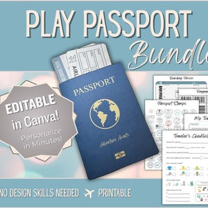 Puede incluir: Un pasaporte azul con un gráfico dorado del mapa del mundo y las palabras "Adventure Awaits". La imagen también incluye tarjetas de embarque, sellos de pasaporte, etiquetas de equipaje y una lista de verificación del viajero. El texto de la imagen dice "Play Passport Bundle" y "Editable in Canva!"