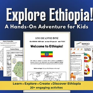 May include: A collection of educational activity sheets titled Explore Ethiopia! A Hands-On Adventure for Kids. The pages feature maps, puzzles, bingo games, and informational text about Ethiopia, including the national flag and illustrations.