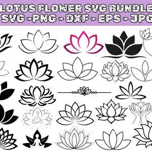Könnte beinhalten: Eine Sammlung von Lotusblumen-Designs in verschiedenen Stilen, darunter Linienzeichnungen und schwarze Silhouetten. Der Text "LOTUS FLOWER SVG BUNDLE SVG - PNG - DXF - EPS - JPG" ist oben im Bild zu sehen, was auf die verfügbaren Dateitypen hinweist.