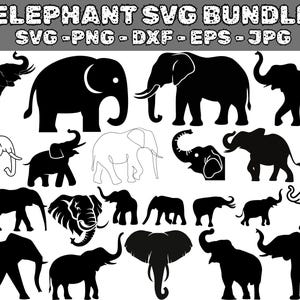 May include: A collection of elephant silhouettes in various poses, including walking, standing, and facing different directions. The designs are in black and white, with some outlined and others solid. The text "ELEPHANT SVG BUNDLE" is at the top.