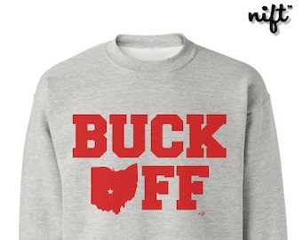 Ohio Buck Off Crewneck Sweatshirt NIFTshirts