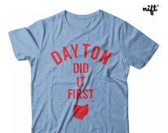 Dayton Did It First UNISEX T-shirt