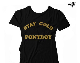 Women&#39;s Stay Gold Ponyboy &quot;Gold&quot; Limited Edition 80&#39;s Tshirt