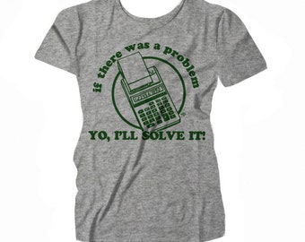 If There Was A Problem Yo I&#39;ll Solve It WOMEN&#39;S T-shirt