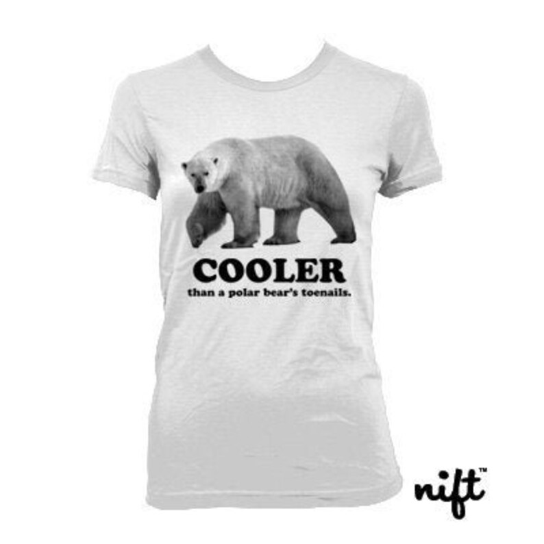cooler than a polar bear's toenails shirt