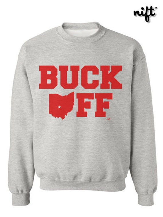 Ohio Buck Off Crewneck Sweatshirt NIFTshirts | Etsy