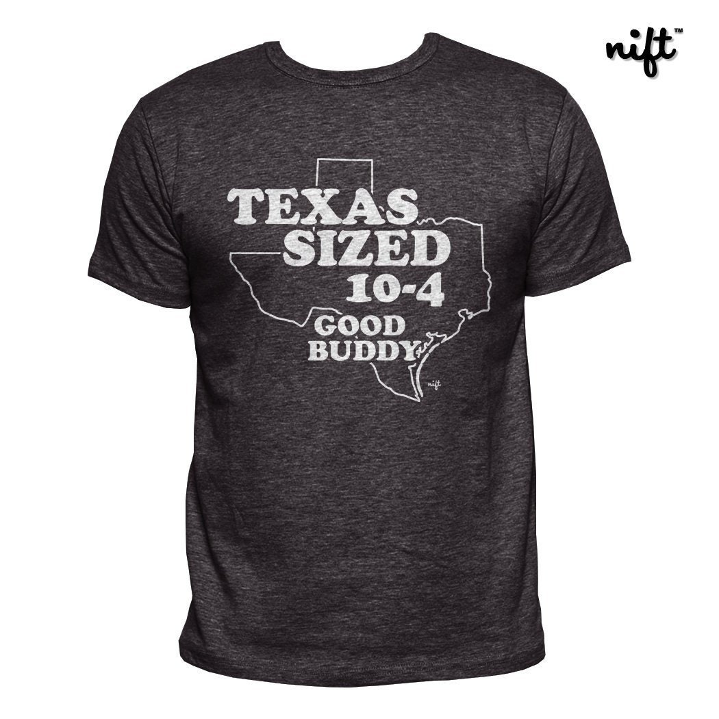 4 10 texas buddy sized good