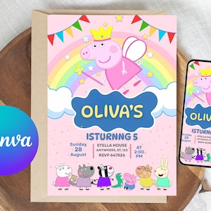 May include: A pink birthday invitation with a cartoon pig wearing a crown and fairy wings, set against a rainbow and stars. The invitation reads "Oliva's Isturnng 5" with event details. A smartphone displays the same design.