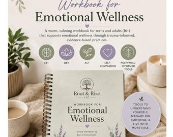 Root and Rise Emotional Wellness Workbook