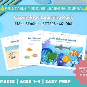 May include: A printable toddler learning journal titled Ocean Play Learning Pack featuring fish, beach, letters, and colors. The set includes activity pages with ocean animal illustrations, a shark, a turtle, and fish, plus scissors and pencils.