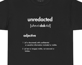 Unredacted  - Black Unisex Tee
