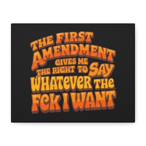 The First Amendment - 1st Amendment - Black Canvas | Stretched Matte Wall Art