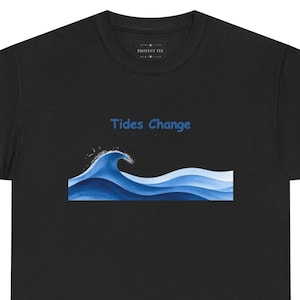 Tides Change - Blue Wave - Black Unisex Tee Shirt - Minimalist - Protest Clothing