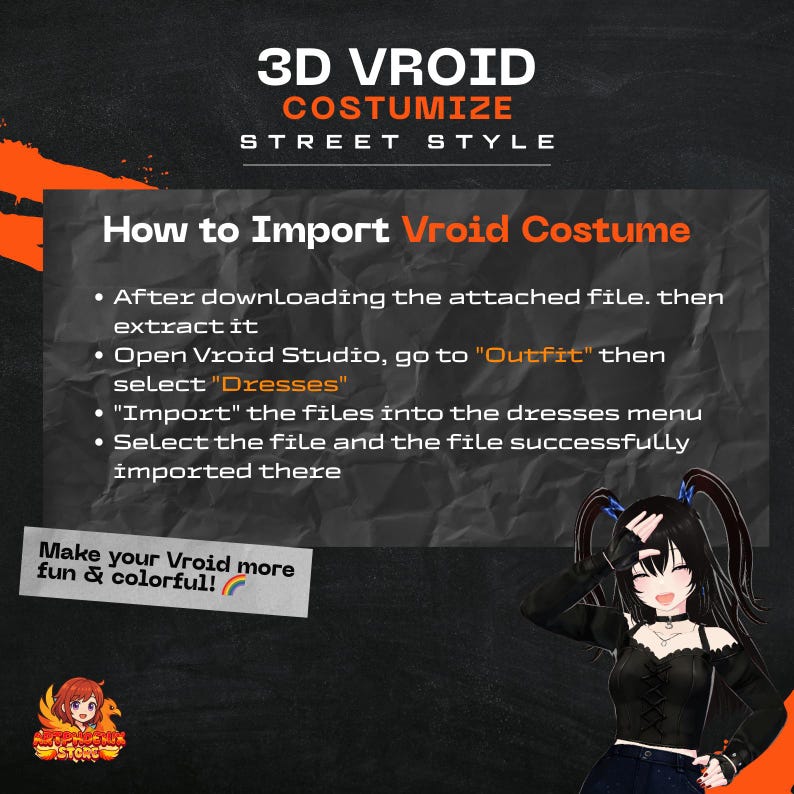 May include: Image promoting 3D Vroid costume customization with the text "3D VROID COSTUMIZE STREET STYLE." Instructions on importing Vroid costumes are listed. A cartoon character with black hair and a black outfit is also shown.