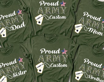 Personalized Proud Army Family Shirt, Custom Military Mom Dad Shirt, Army Family Gift, Deployment Support T-Shirt