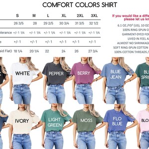May include: A display of Comfort Colors shirts in various colors, including black, white, and blue jean. The image shows the body length and chest width measurements for sizes S to 3XL. The text on the shirts indicates the color.