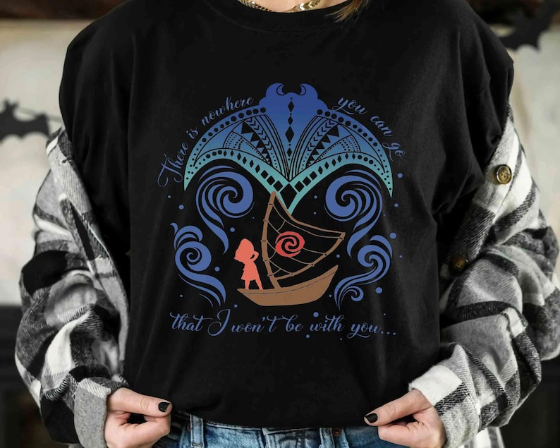 May include: Black t-shirt with a vibrant illustration and the words "There is nowhere you can go that I won't be with you...". The design depicts a boat, waves, and a person's silhouette.