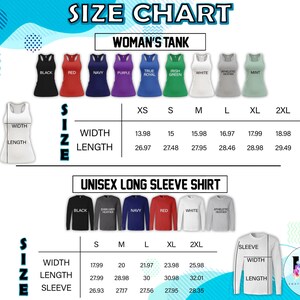 May include: Size chart for women's tank tops and unisex long sleeve shirts. The chart displays measurements for width, length, and sleeve length in inches. Tank tops are available in black, red, navy, purple, and other colors. Long sleeve shirts are available in black, navy, and red.