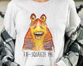 Lustige Star Wars Jar Jar Binks Ex-Squeeze MeShirt, Galaxy's Edge Urlaubsreise Unisex T-Shirt Familie Geburtstagsgeschenk Erwachsenes Kind Kleinkind Tee