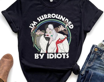 Retro Disney 101 Dalmatiner Bösewichte Cruella de Vil umgeben von Idioten Shirt, Magic Kingdom Unisex T-Shirt Familie Geburtstagsgeschenk Erwachsenes T-Shirt