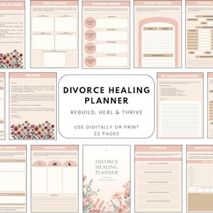 Puede incluir: Un planificador de curación de divorcio digital o imprimible con un diseño floral. El planificador incluye secciones para el duelo y la curación, la construcción de límites y nuevas rutinas. La portada dice "Divorce Healing Planner, Rebuild, Heal & Thrive."