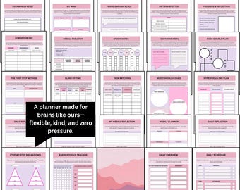 May include: A planner with 30 pages, titled "The Neurodivergent Ultimate Planner." The pages feature pink and white designs with sections for daily reflection, weekly planning, and goal setting. Text on the planner reads "A planner made for brains like ours - flexible, kind, and zero pressure."