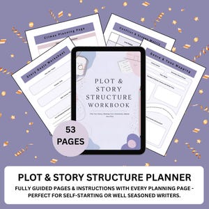 May include: A digital tablet displaying a "Plot & Story Structure Workbook" with 53 pages, surrounded by worksheets for story planning. The image features text: "Plot & Story Structure Planner" and "Fully guided pages & instructions". The background is a light purple.