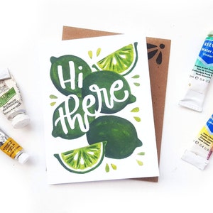 Hi There Limes Card Just Because Citrus Calligraphy Brush Lettering Watercolor Limes Wholesale A2 Card image 1