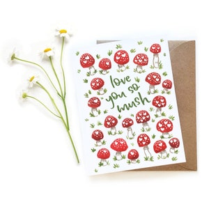 Love You So Much Punny Valentine Card / Original Watercolor Brush Lettering Caligraphy / Mushroom Watercolor Card / Simple Love Card