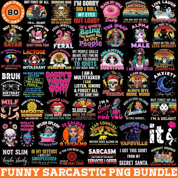 Funny Sarcastic Png Bundle, Sarcasm Png, 80 Sarcastic Png, Funny Png Designs, Sarcastic Quotes Png, Adult Png, Commercial Use, Digital File