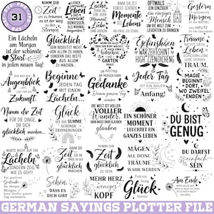 Könnte beinhalten: Eine Sammlung deutscher Sprüche und Zitate in Schwarzweiß, angeordnet in verschiedenen dekorativen Designs. Die Phrasen drehen sich um Positivität, Glück und Selbstverbesserung, geeignet für Bastelprojekte.